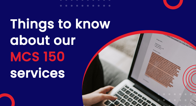 MCS 150 Solutions: Keep Your Fleet DOT Compliant