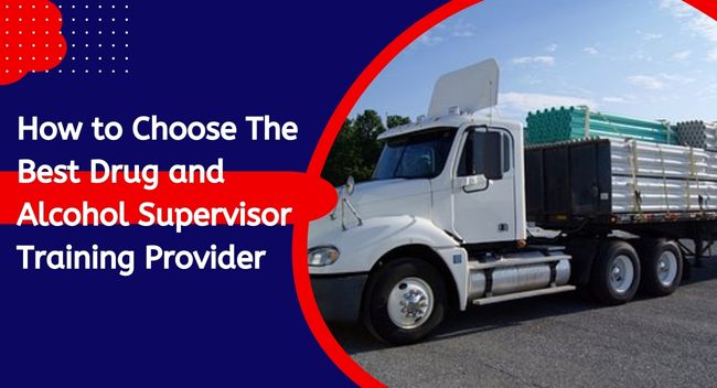 Choosing a Top Drug & Alcohol Supervisor Trainer Now
